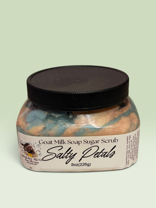 Salty Petals~goat milk soap sugar scrub~